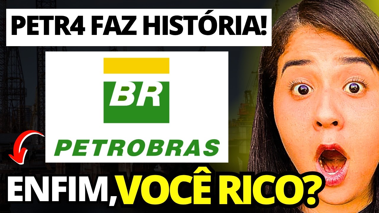 🚨PETR4: PETROBRAS FEZ HIST&Oacute;RIA HOJE e MUDOU TUDO! (VEM MAIS DIVIDENDOS?)