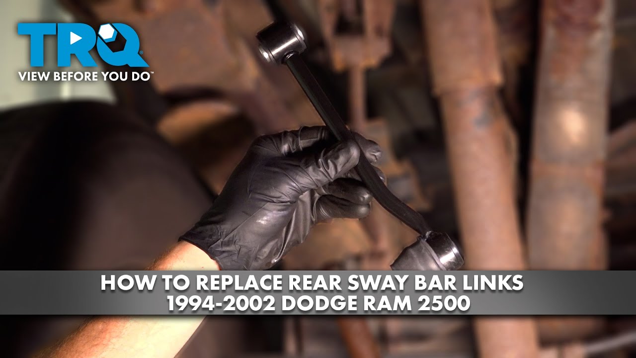 How to Replace Rear Sway Bar Links 1994-2002 Dodge Ram 2500