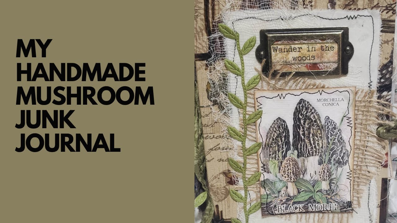 My Handmade Mushroom Junk Journal flip through SOLD