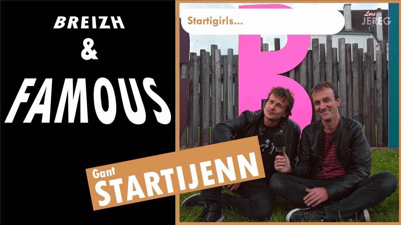 BREIZH & FAMOUS - STARTIJENN (BZG/FR)