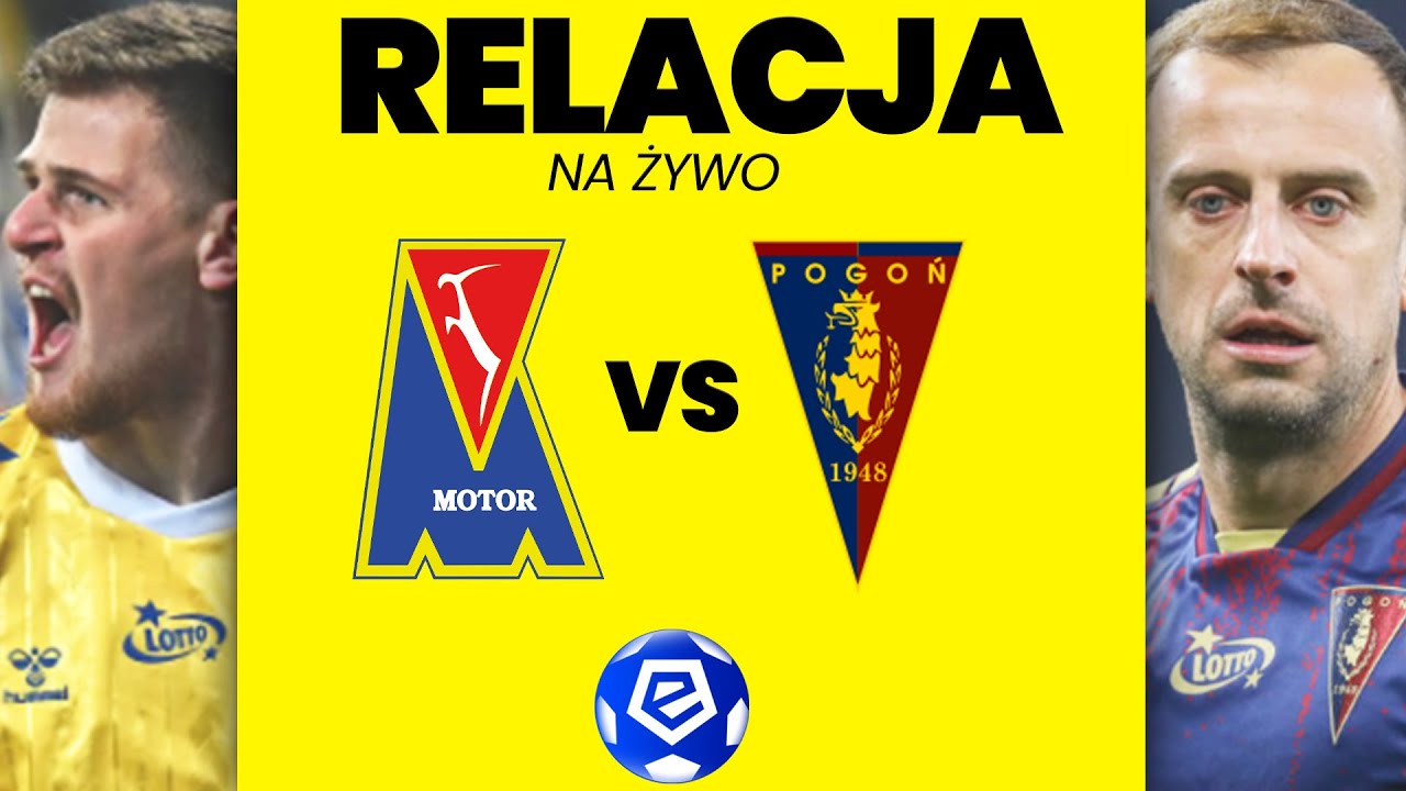 MOTOR LUBLIN 2:1 POGOŃ SZCZECIN | EKSTRAKLASA | NA ŻYWO