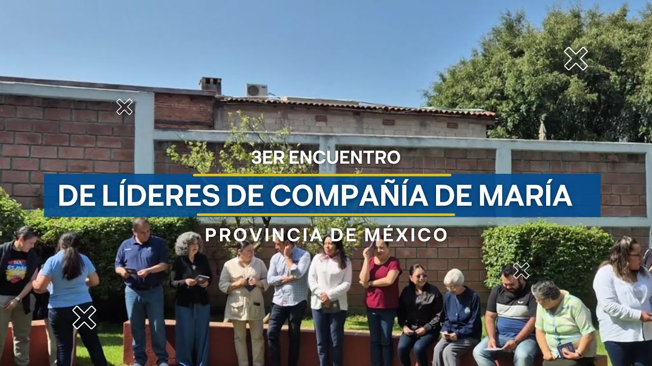 3er encuentro de líderes Compañía de María