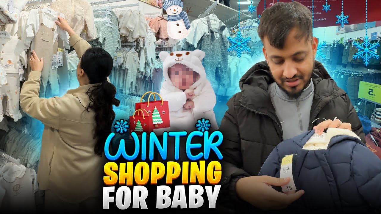 WINTER SHOPPING FOR THE BABY ❄️🛍️ / Daily Vlog with Muhammad Hadi idrees 👶