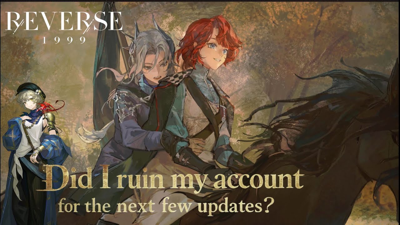 Reverse: 1999 - I May Have Ruined My Account For The Next Few Updates!