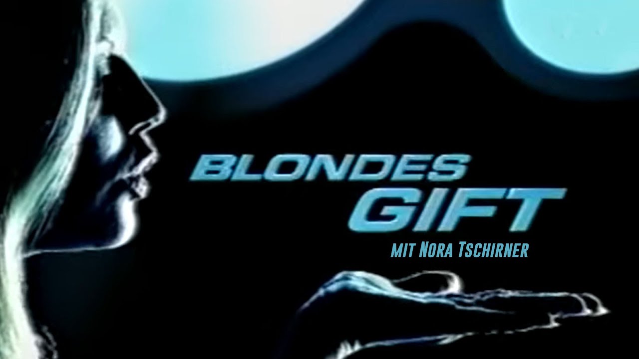 Blondes Gift - Nora Tschirner (WDR 2002)