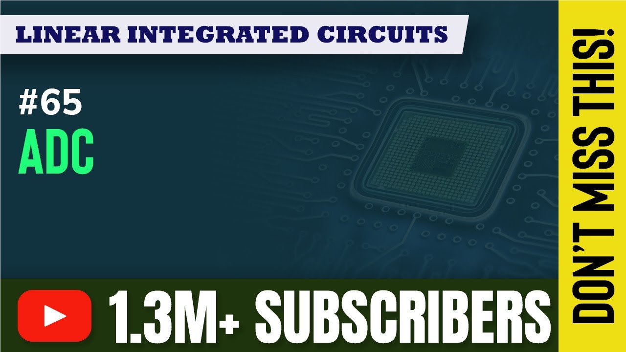 Performance Specifications of ADC | Analog to Digital and Digital to Analog Convertors in EXTC