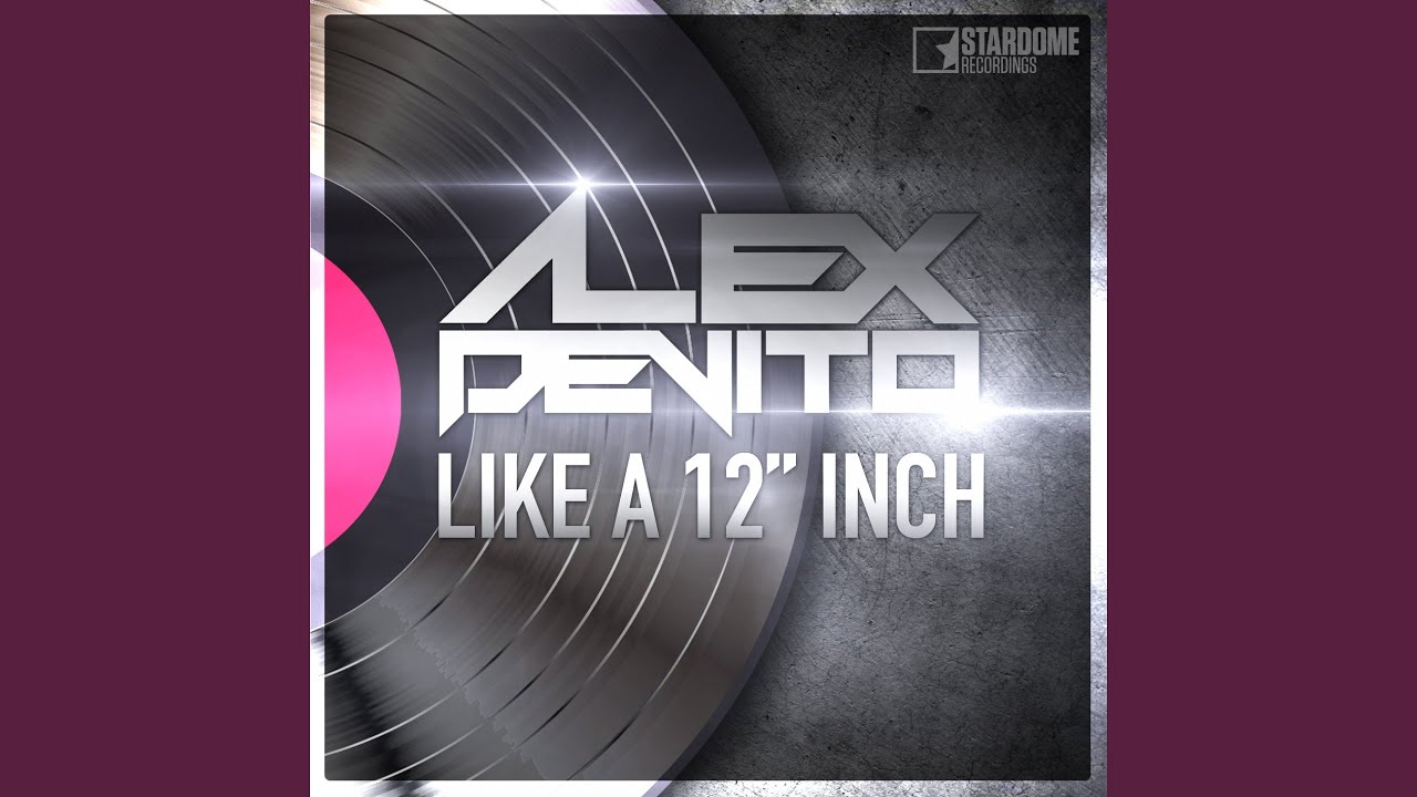 Like a 12 Inch (Gordon & Doyle Remix Edit)