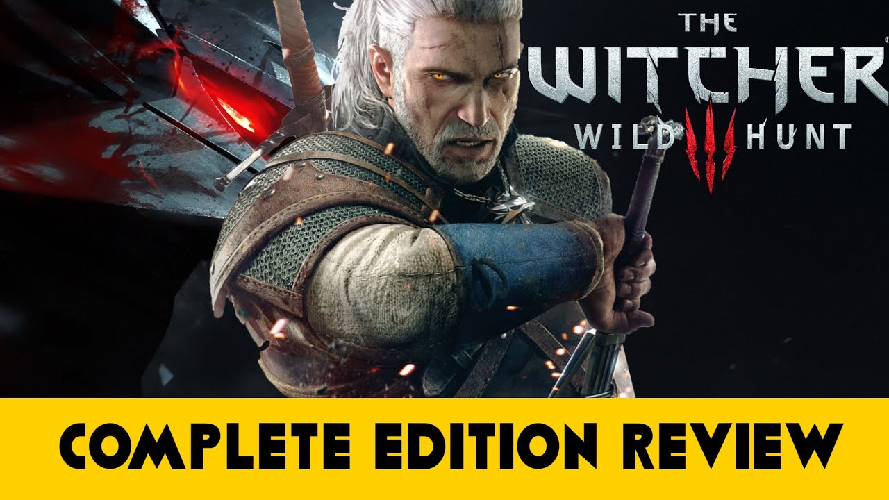 The Witcher 3: The Wild Hunt: Game of the Year Edition- Review