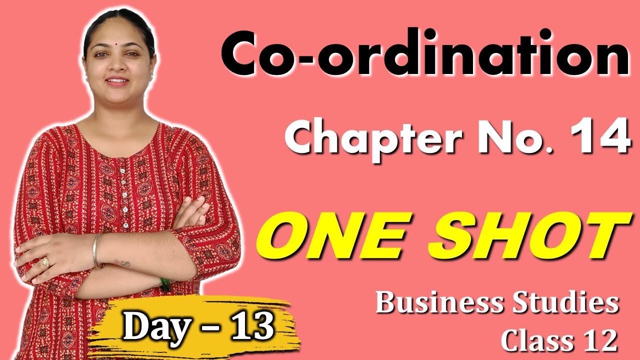 One Shot | Coordination | Chapter 14 | Business Studies | Class 12 | PSEB | Amnpreet Kaur
