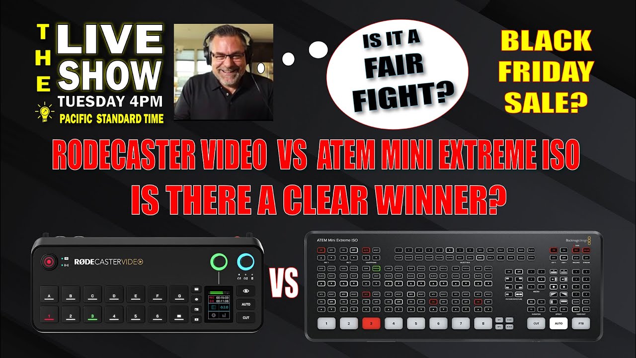 RodeCaster Video VS ATEM Mini Extreme ISO, is there a Clear Winner plus Black Friday Sales 2025