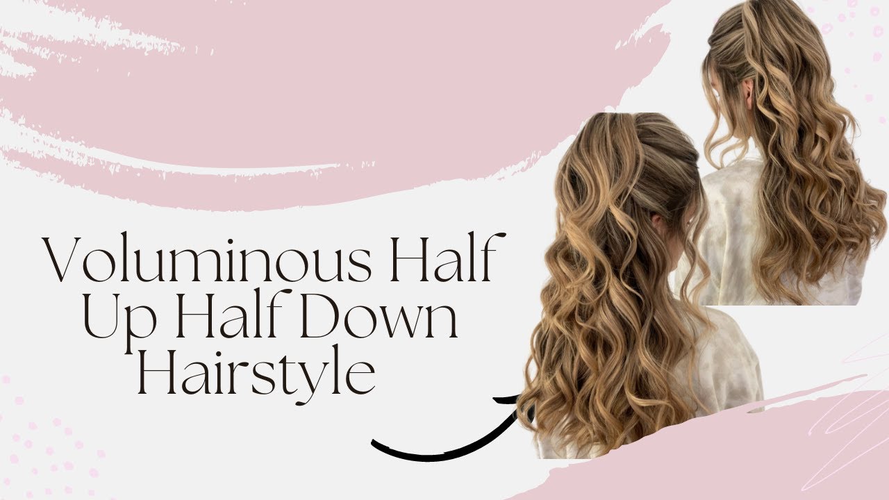 Voluminous Half Up Half Down Hairstyle/ Bridal Hairstyle/ Bridesmaid Hairstyle