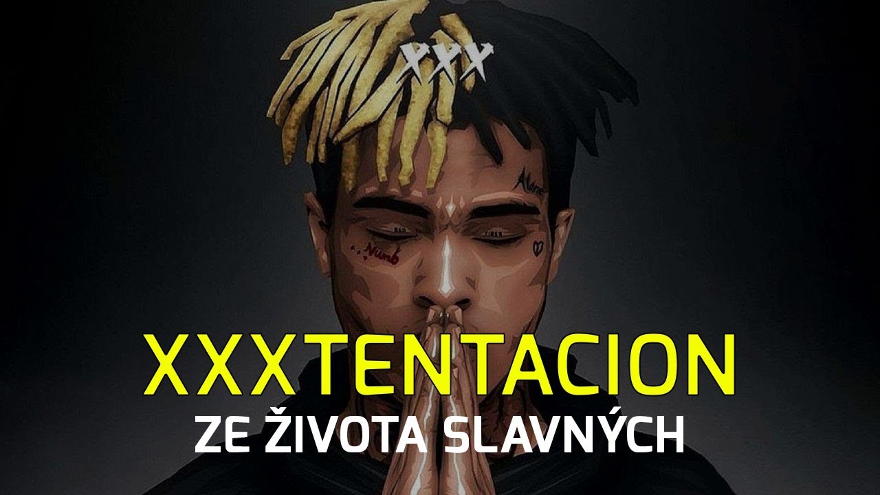 XXXTENTACION - Co ve skutečnosti znamená jeho pseudonym a kdo byl jeho největší vzor?