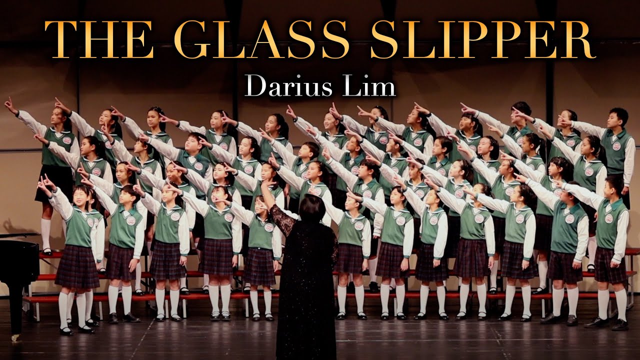 Darius Lim - The Glass Slipper｜ 復興小學合唱團
