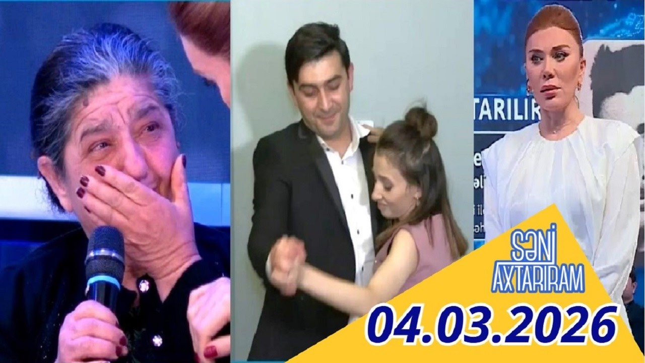 Səni axtarıram 04.03.2026 Tam veriliş / Seni axtariram 04.03.2026