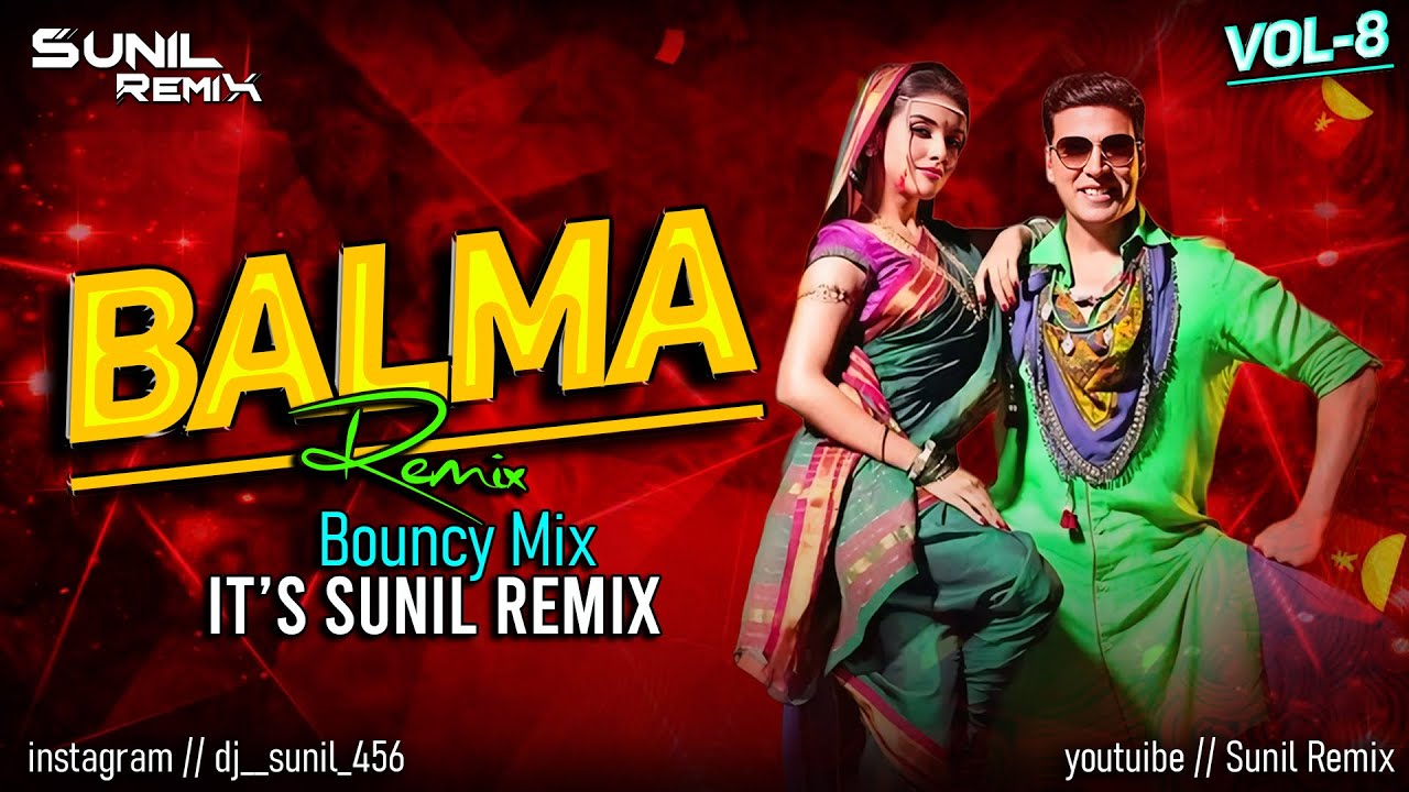 BALMA  KHILADI 786 ( Its SUNIL REMIX ) 