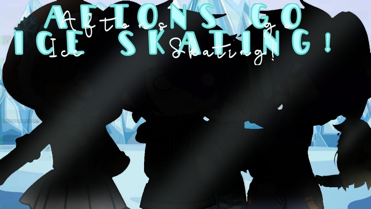 Aftons go Ice Skating! Gacha Club / fnaf