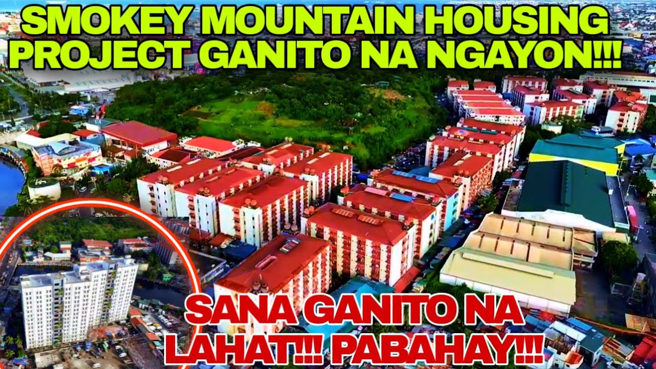 GANITO NA PABAHAY SA MANILA ANG TONDOMINIUM AT SMOKEY  MOUNTAIN  HOUSING PROJECT