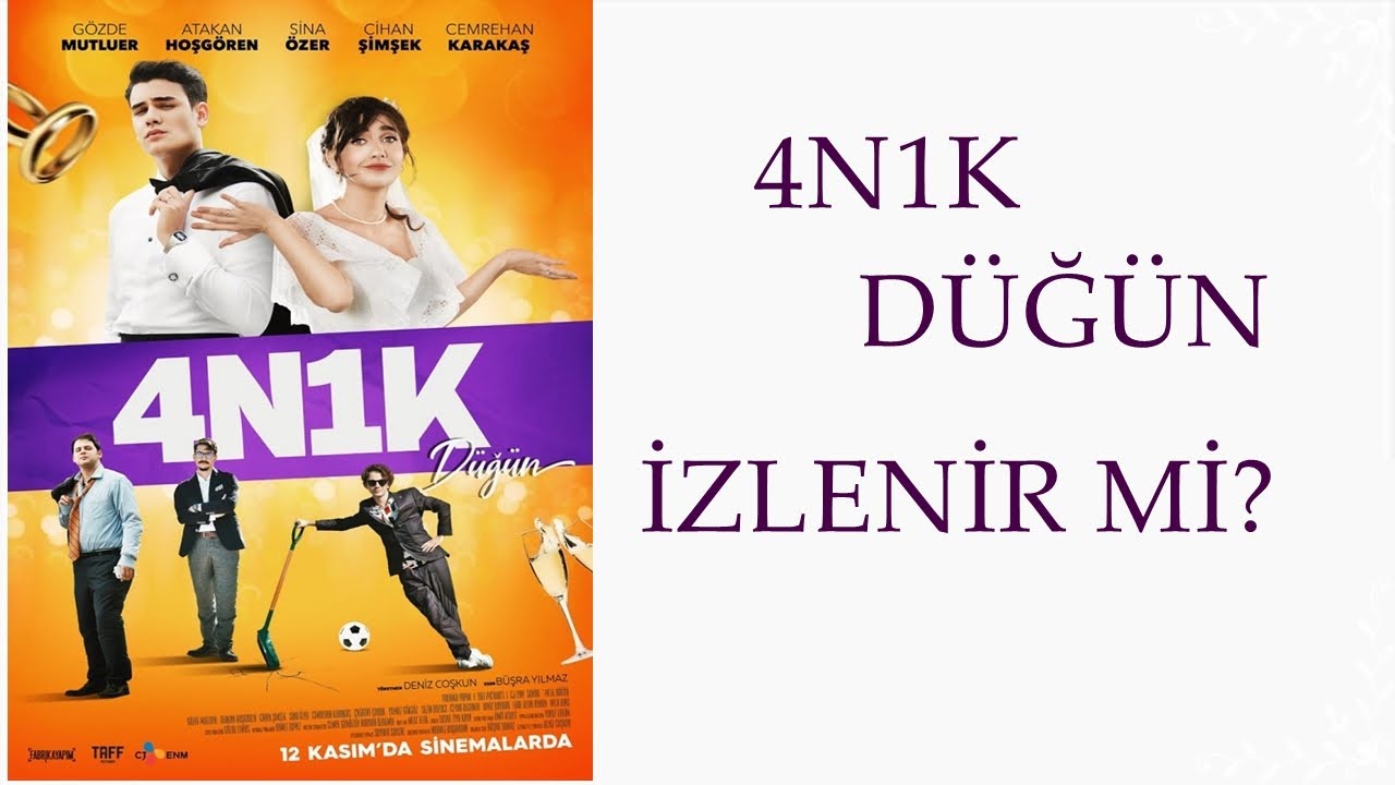 4N1K DÜĞÜN İZLENİR Mİ?