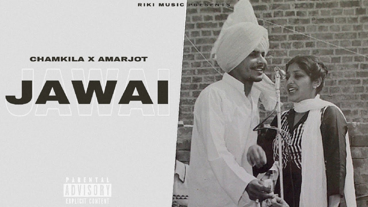 JAWAI X CHAMKILA X AMARJOT KAUR X RIKI MUSIX