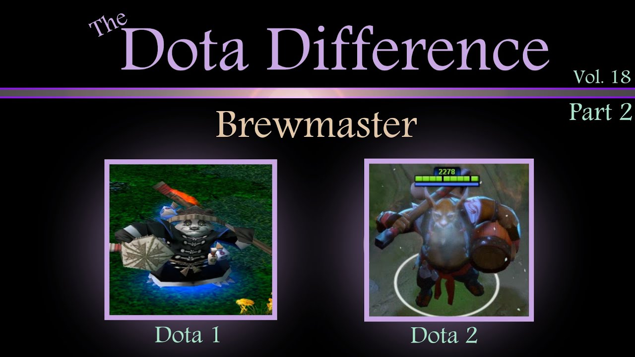 (Dota 1 vs Dota 2 mechanics) The Dota Difference Vol. 18 - Brewmaster pt 2/2