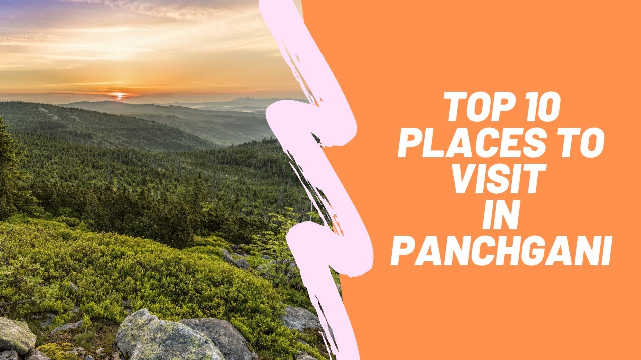 Top 10 Places to visit in Panchgani | Panchgani Tourism | Panchgani Tourist Places | Panchgani Trip