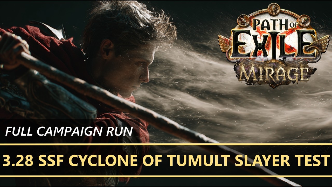 [Path of Exile 3.28] ⚔️ Cyclone of Tumult Slayer ⚔️ Full Campaign Run
