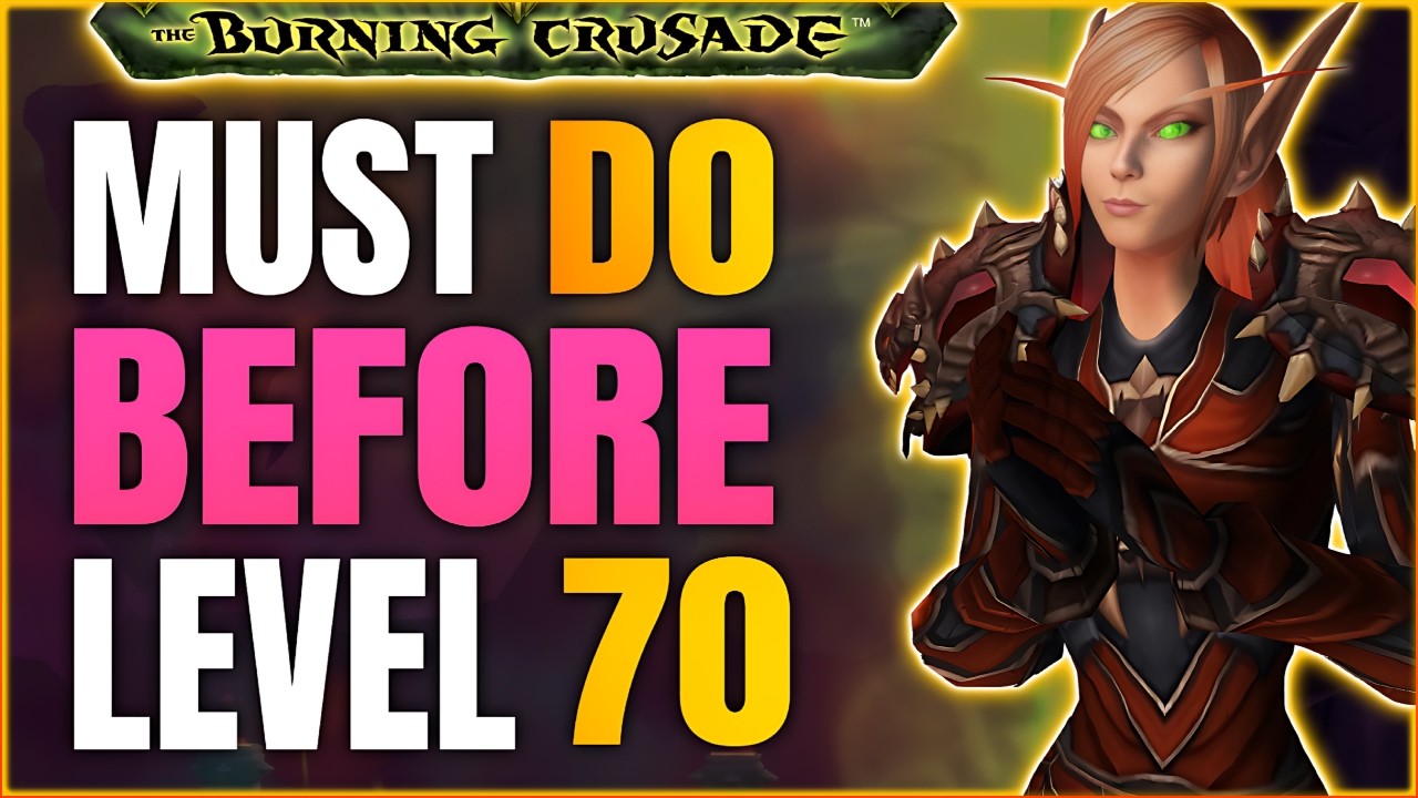 Do This Between Level 60-70 in TBC Classic | World of Warcraft
