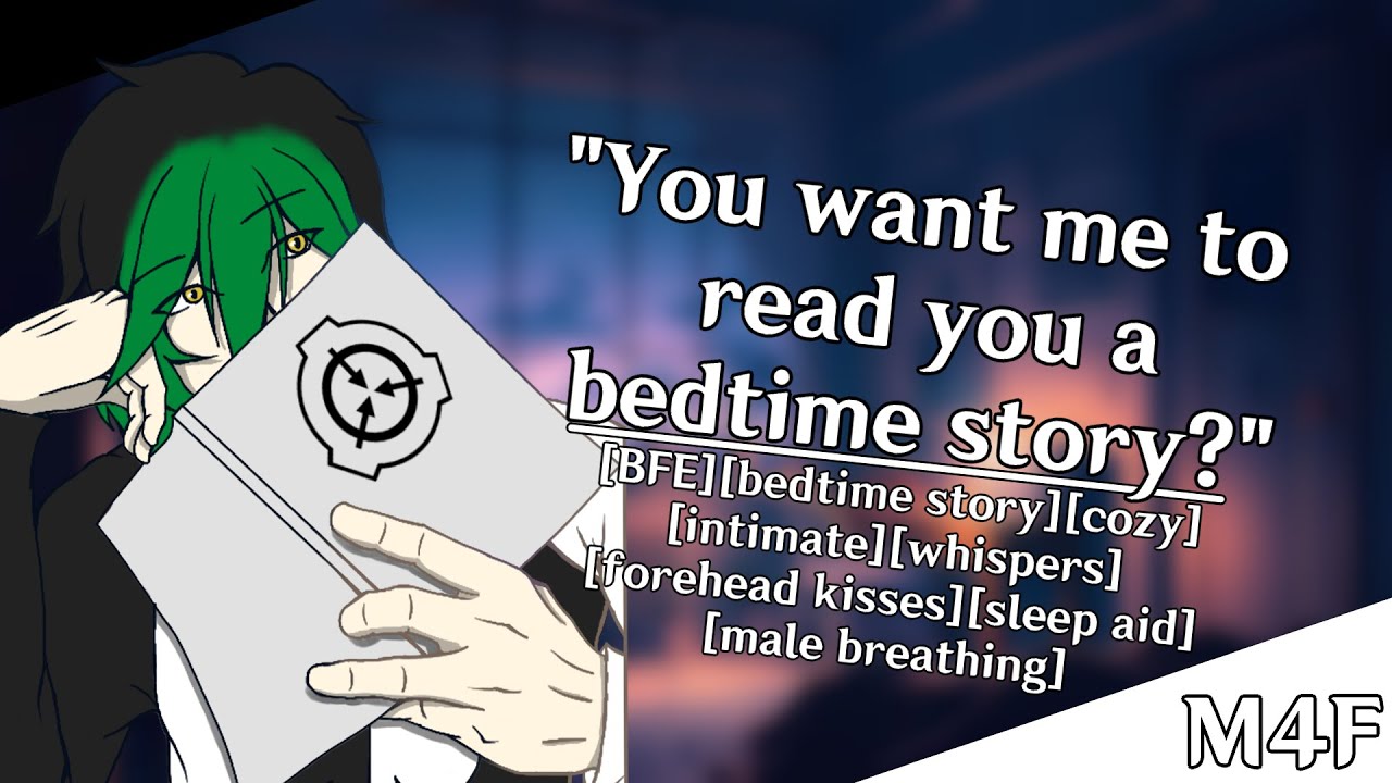 M4F| Your boyfriend reads his favorite SCP story as you fall asleep [BFE][intimate][sleep aid][cozy]