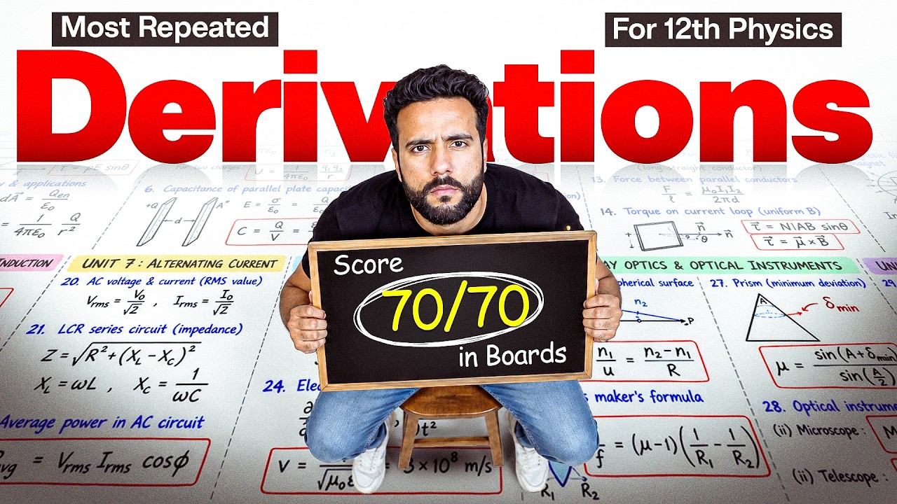 Class 12th - ALL Important Derivations for 70/70 in Physics | Boards 2027