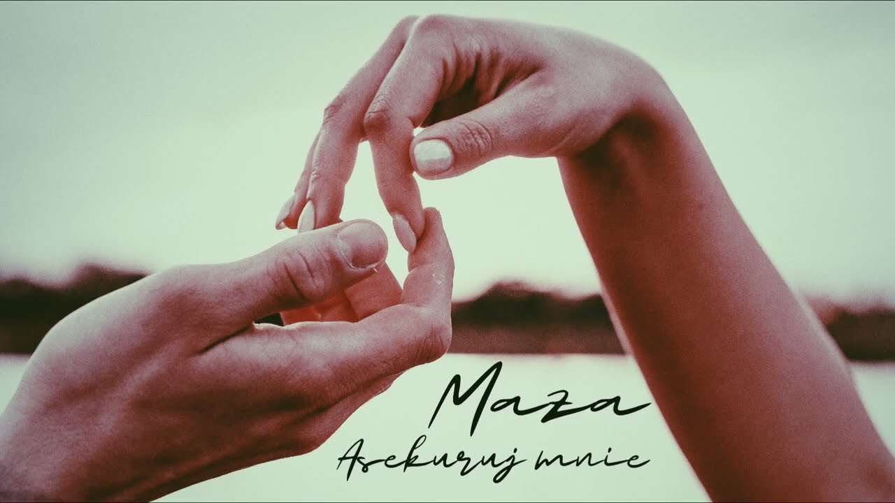 Maza - Asekuruj mnie