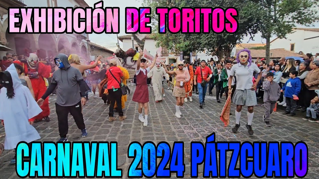 ASI FINALIZO EL CARNAVAL DE P&Aacute;TZCUARO MICHOAC&Aacute;N 2024 exhibici&oacute;n de toritos en la PLAZA//Jorge Lukas