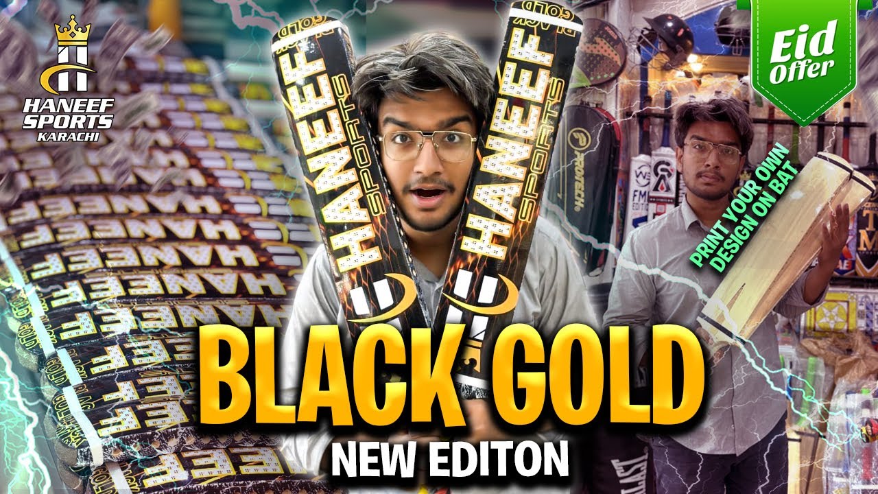 HANEEF SPORTS BLACK GOLD EDITION 💪 | Print Your Name on Your Bat 😱🤩 | EID OFFERS 🥳🤩