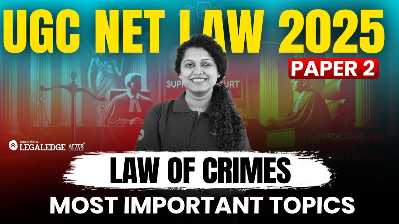 UGC NET Law 2025 | Most Important Topics of Law of Crimes for Paper 2