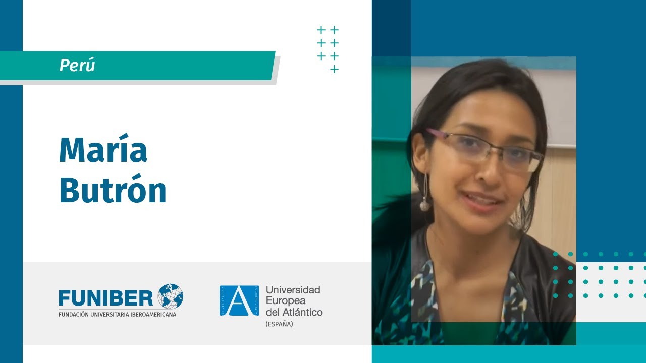 Opiniones FUNIBER: Testimonio de María Butrón, alumna becada de Perú