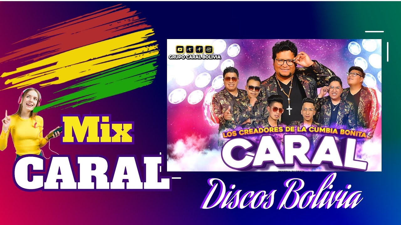 Caral  Mix Disco Bolivia 2017