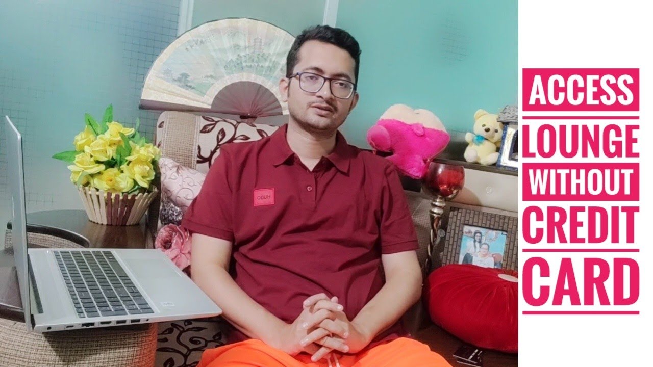 ক্রেডিট কার্ড ছাড়াই ঢুকুন এয়ারপোর্ট লাউঞ্জে || How to access Airport  Lounge without Credit Card