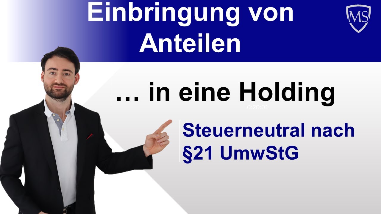 Einbringung von Anteilen in eine Holding | Steuerneutral nach § 21 UmwStG