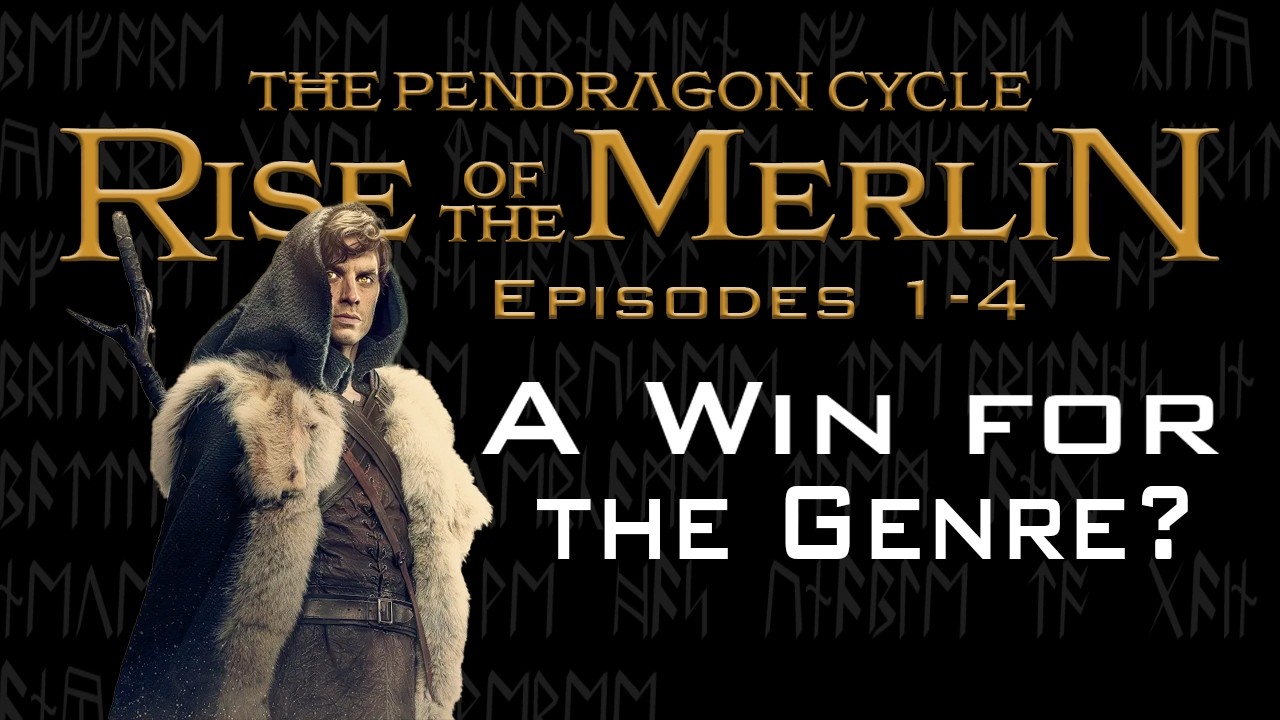 The Pendragon Cycle Review Episodes 1-4