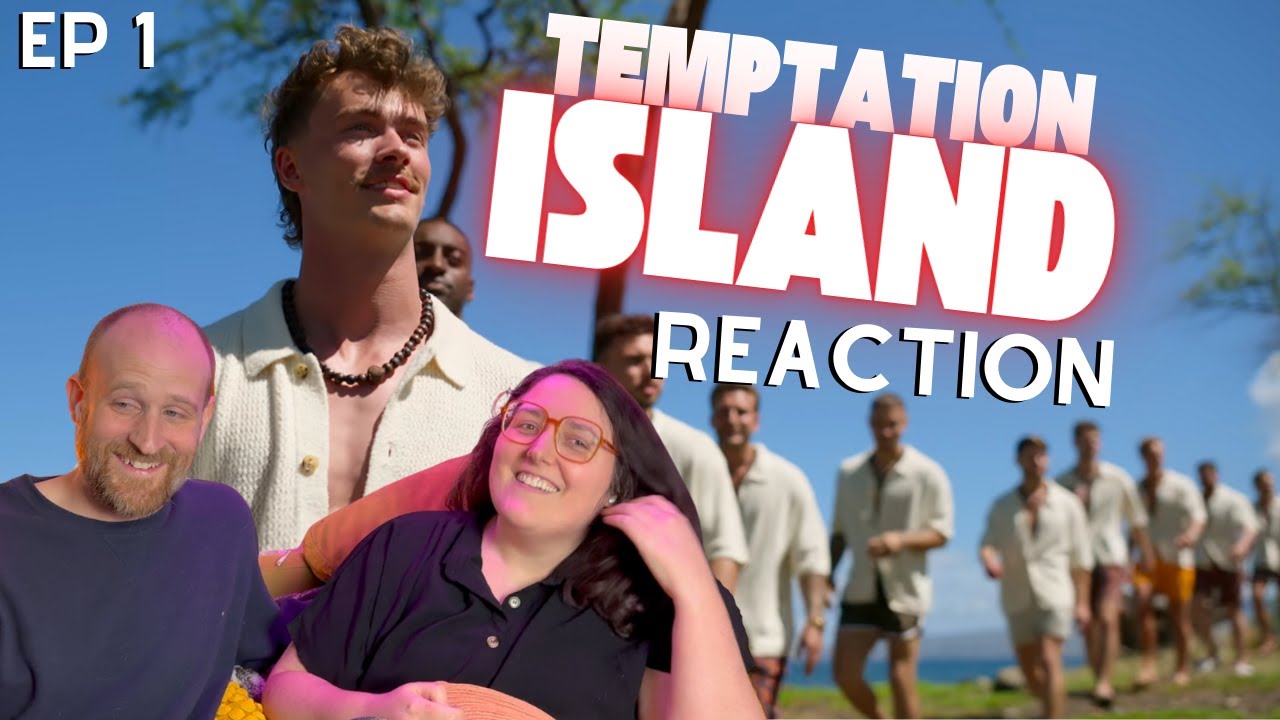 I'm Sure This Will End Well  - Temptation Island Reaction Episode 1