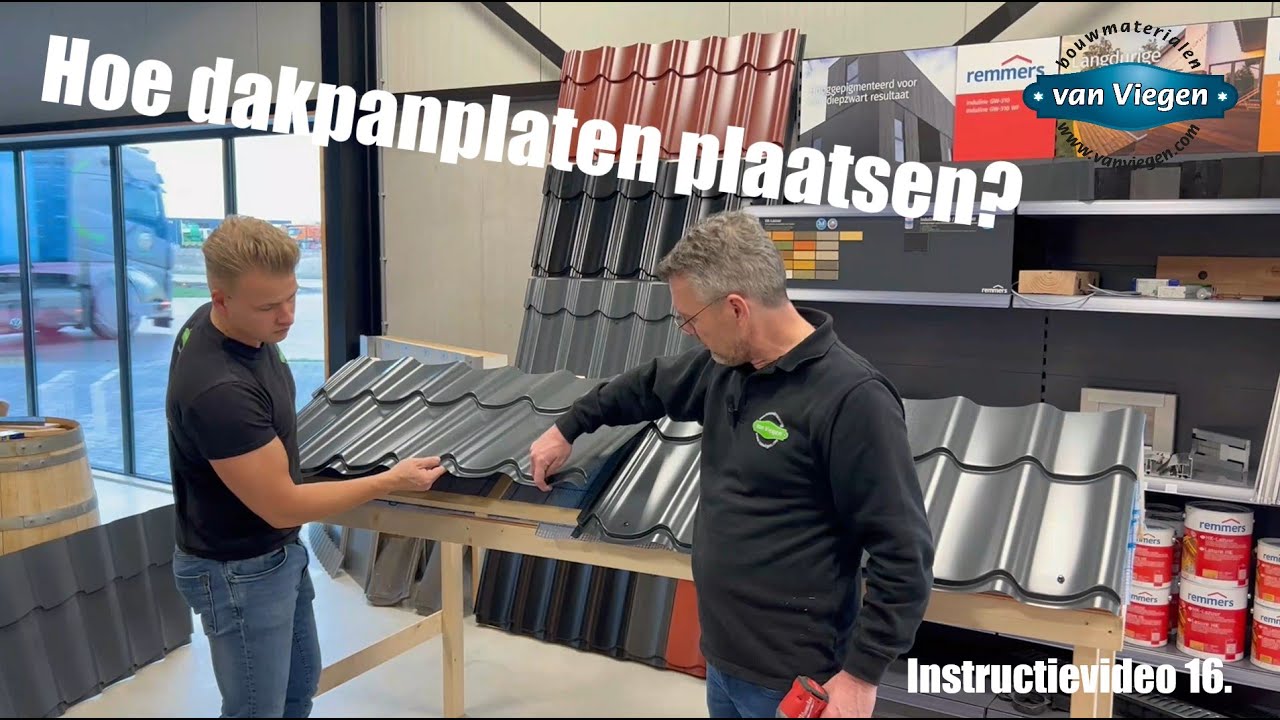 #16 Dakpanplaten plaatsen / installeren op het dak - INSTRUCTIEVIDEO