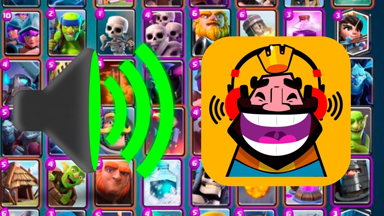 🔊TODOS LOS SONIDOS Y VOCES DE CLASH ROYALE 2021🔥Sergio1722