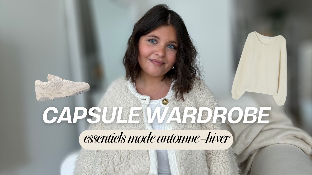 FALL WINTER CAPSULE WARDROBE | Essentiels mode automne hiver