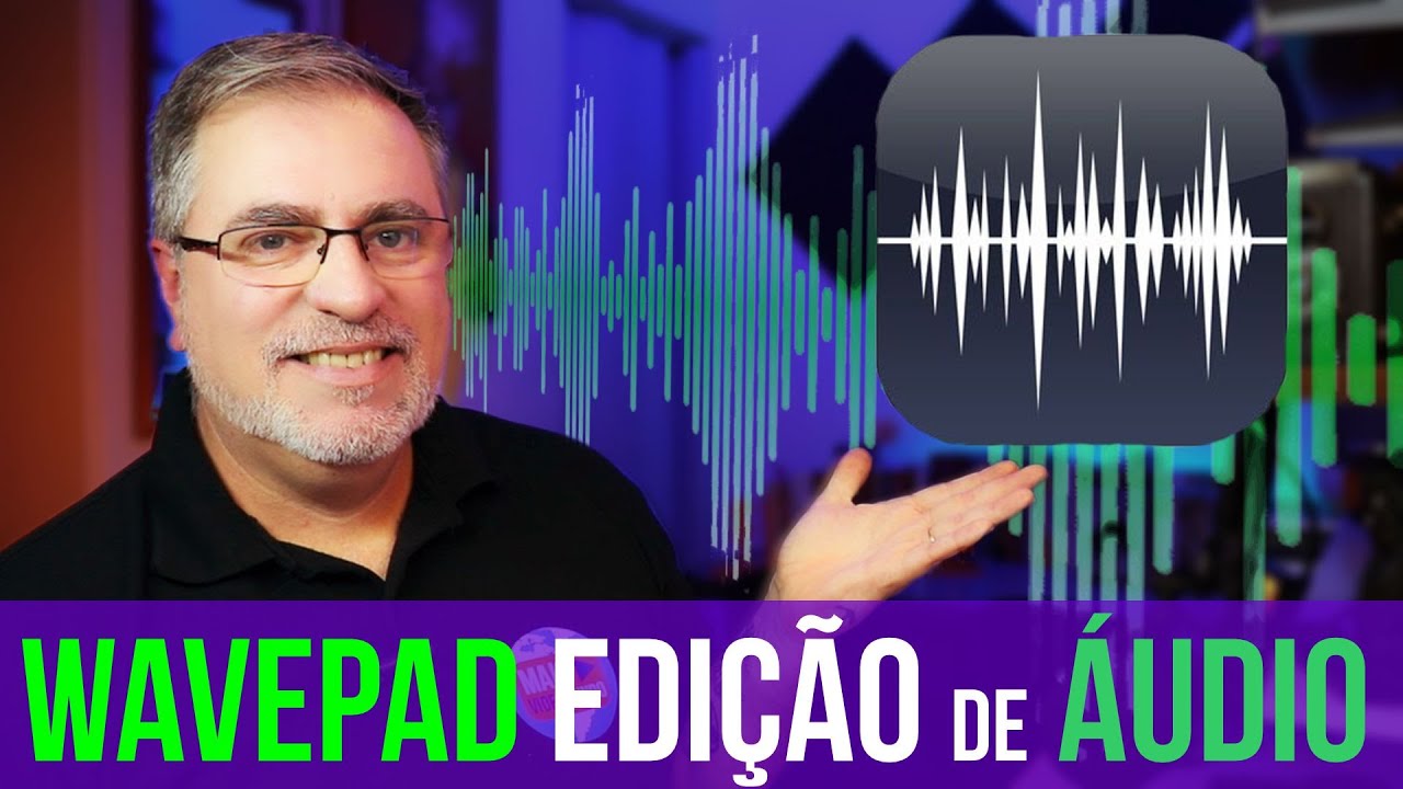 Como EDITAR ÁUDIO | GRATUITO | com o WAVEPAD | Maisvideomundo #120