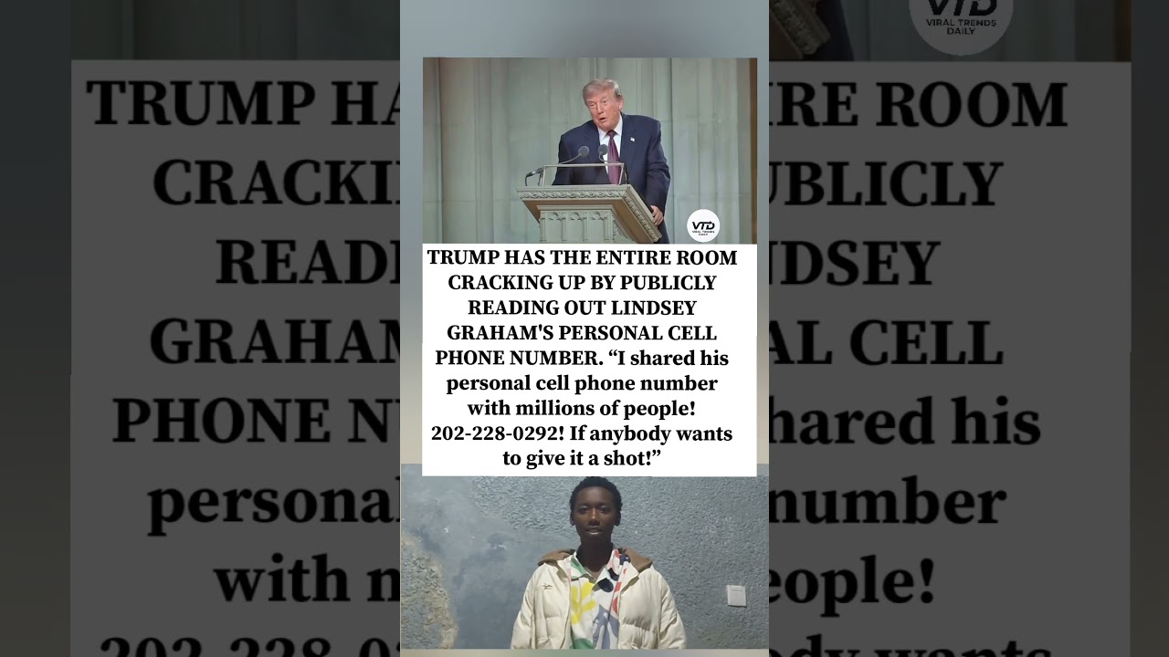 Donald Trump causes laughter by sharing Lindsey Graham's number!