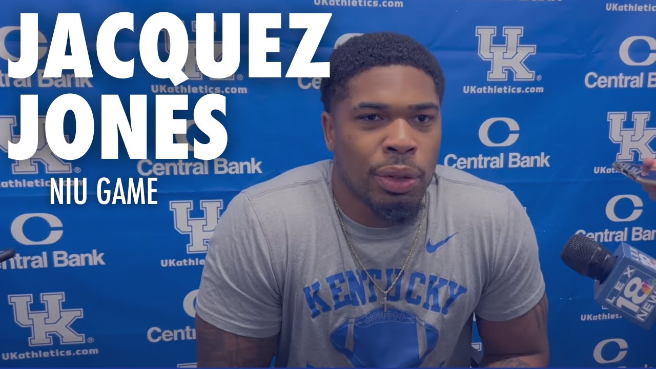 Jacquez Jones recaps Northern Illinois Win, looks ahead to Ole Miss | Kentucky Football News