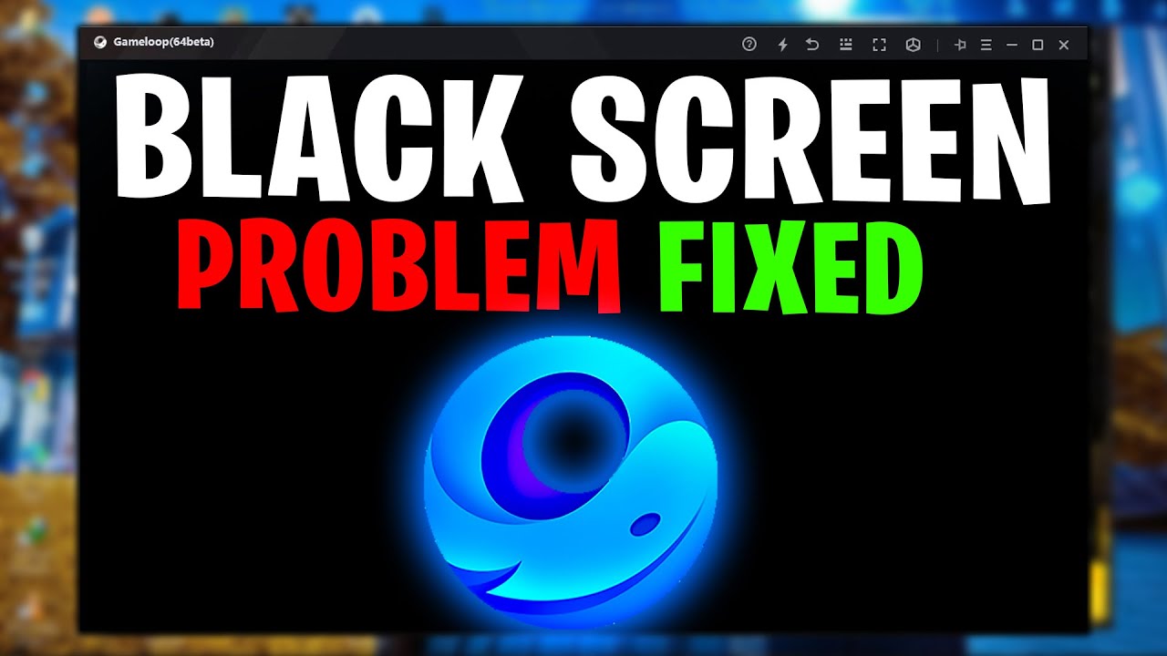 Free Fire black screen problem in Gameloop | black screen problem in free fire