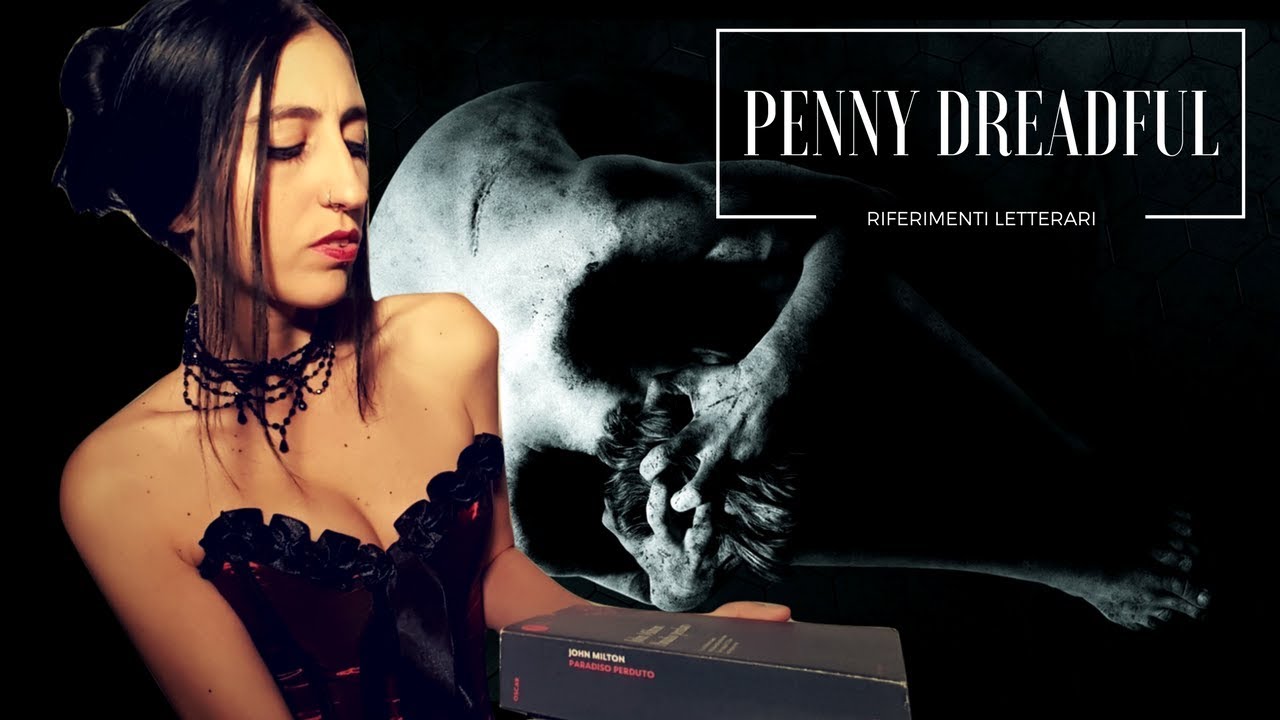 Letteratura Vittoriana - Tutti i Romanzi di PENNY DREADFUL | #ARILIBRI