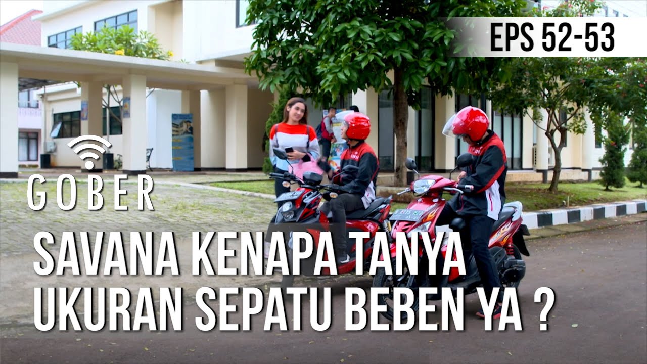 GOBER - Savana Kenapa Tanya Ukuran Sepatu Beben Ya ? [06 Februari 2020]