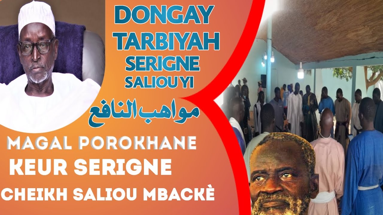 Magal porokhane keur serigne cheikh saliou mbackè dogay tarbiyah serigne saliou yi