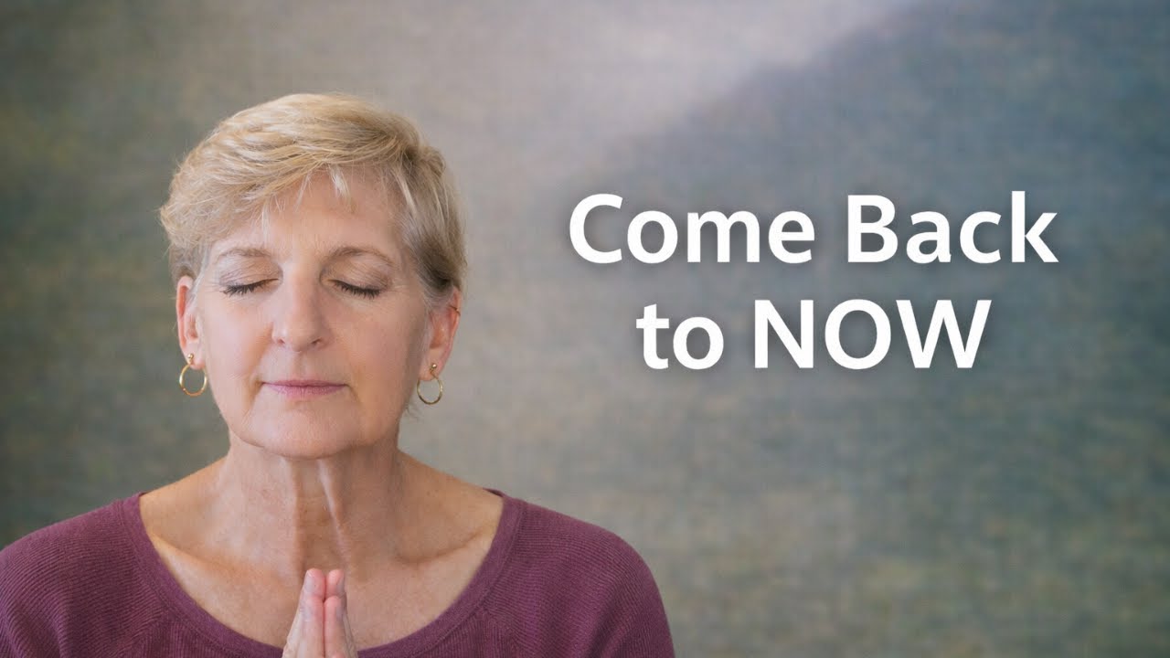 A Guided Meditation to Bring You Back to NOW